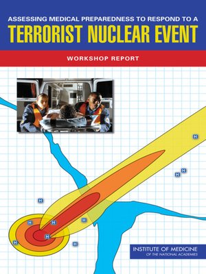 cover image of Assessing Medical Preparedness to Respond to a Terrorist Nuclear Event